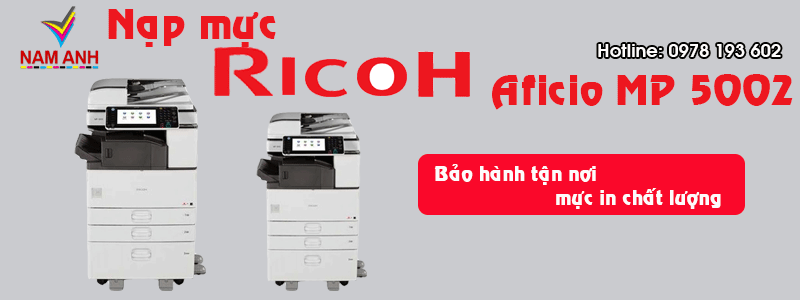 dịch vụ nạp mực máy photocopy ricoh aficio mp 5002